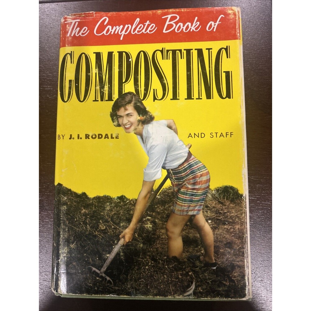 Complete Book of Composting, - J. I. Rodale, Rodale Press, Hardcover